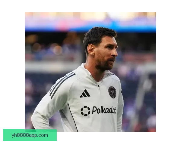 梅西加盟迈阿密国际后首场亮相精彩表现引发全球关注